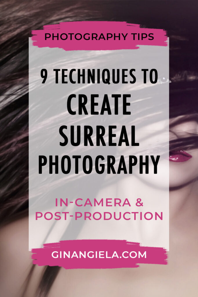 how to create surreal photography