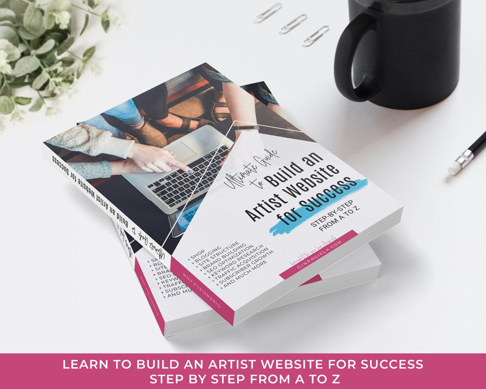 Ultimate Guide To Build An Artist Website For Success (eBook)