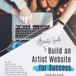 Ultimate Guide To Build An Artist Website For Success (Step-By-Step From A To Z)