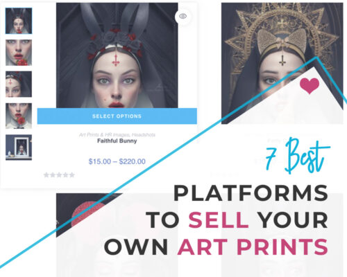 7 Best Platforms To Sell Your Own Art Prints Online