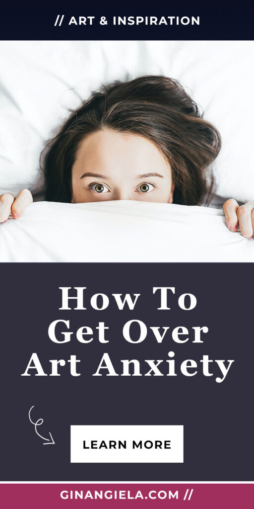 get over art anxiety