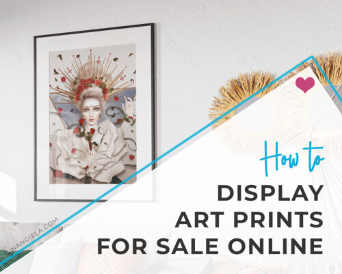 How To Display Art Prints For Sale Online [*6 Tips That Work*]