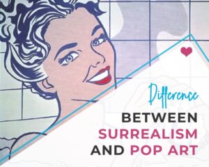 What is the difference between surrealism and pop art