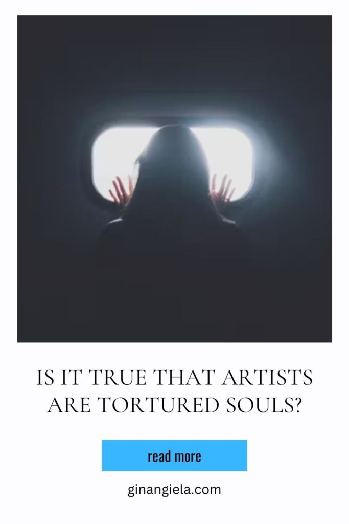 artists are tortured souls