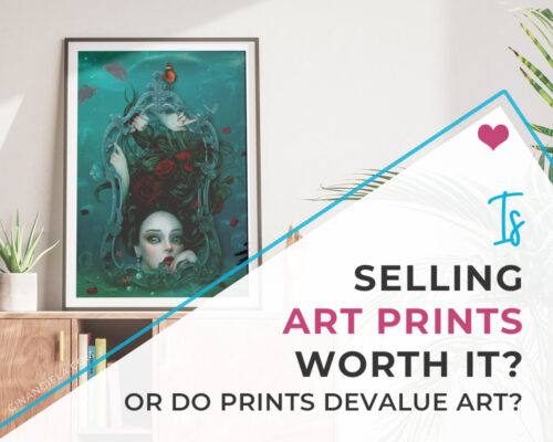 How To Make Selling Art Prints Worth It