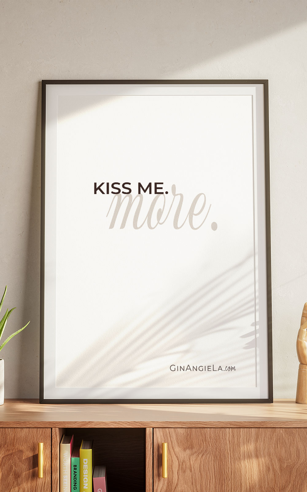 Kiss Me. More. Unique quotes about love.