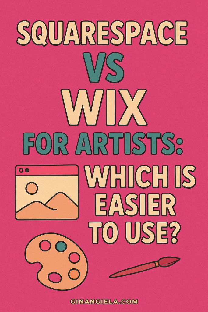 Squarespace vs Wix for Artists: which is easier to use?