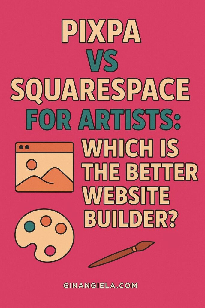 Pixpa vs Squarespace for artists review