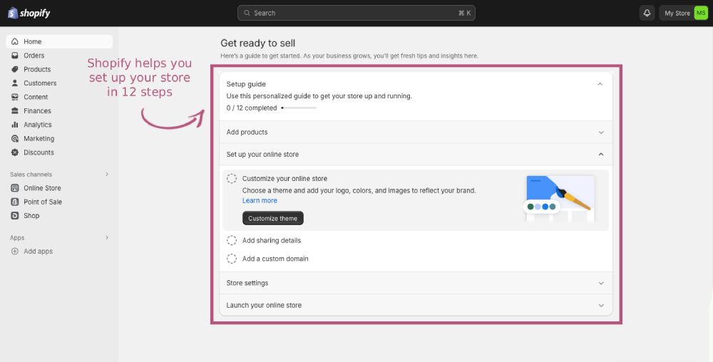 The setup guide helps you set up your Shopify store in 12 easy steps.